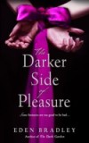 Darker Side of Pleasure