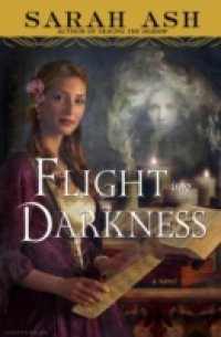 Flight into Darkness
