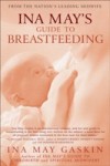 Ina May's Guide to Breastfeeding