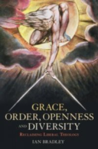Grace, Order, Openness and Diversity