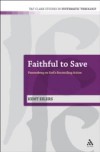 Faithful to Save