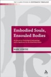 Embodied Souls, Ensouled Bodies