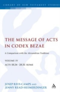 Message of Acts in Codex Bezae (vol 4).