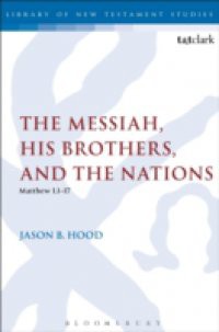 Messiah, His Brothers, and the Nations