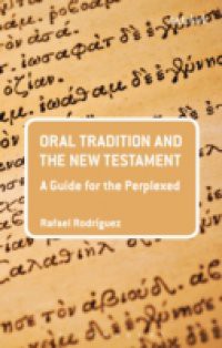 Oral Tradition and the New Testament