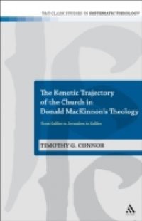 Kenotic Trajectory of the Church in Donald MacKinnon's Theology