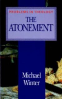 Atonement (Problems in Theology)