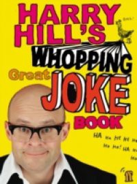 Harry Hill's Whopping Great Joke Book