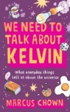 We Need to Talk About Kelvin