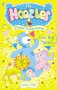 Hoozles: The Big Parade: Book 4