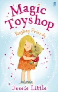 Magic Toyshop: Ragbag Friends