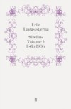 Sibelius Volume I: 1865-1905