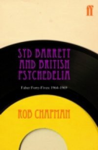 Syd Barrett and British Psychedelia