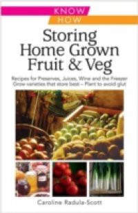 Storing Home Grown Fruit & Veg