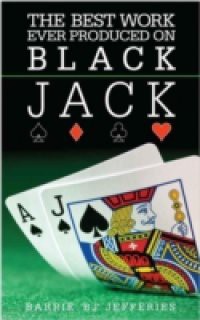 Best Work Ever Produced on Blackjack, The
