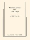 Stories About the Old Days