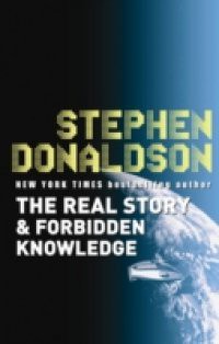 Real Story & Forbidden Knowledge