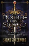 Double-Edged Sword