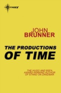 Productions of Time