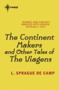 Continent Makers and Other Tales of the Viagens