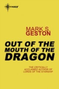 Out of the Mouth of the Dragon