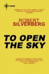 To Open the Sky