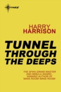 Tunnel Through the Deeps