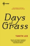 Days of Grass