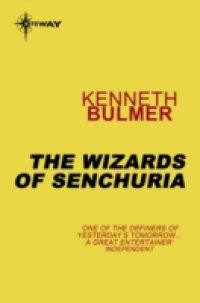 Wizards of Senchuria