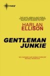 Gentleman Junkie