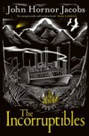 Incorruptibles
