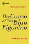 Curse of the Blue Figurine