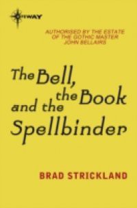 Bell, the Book and the Spellbinder