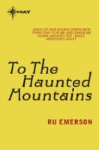 To the Haunted Mountains