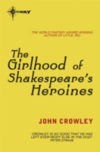 Girlhood of Shakespeare's Heroines