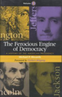 Ferocious Engine of Democracy