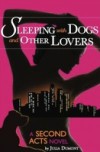 Sleeping With Dogs and Other Lovers