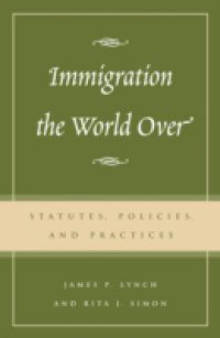 Immigration the World Over