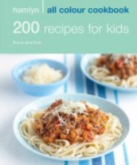 200 Recipes for Kids