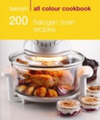 200 Halogen Oven Recipes
