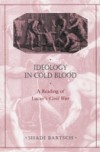 Ideology in Cold Blood