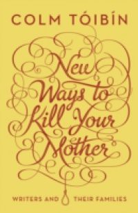 New Ways to Kill Your Mother