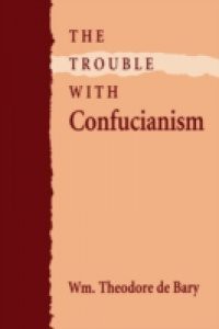 Trouble with Confucianism