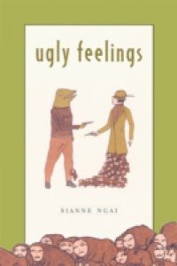 Ugly Feelings