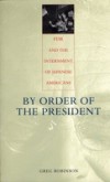 By Order of the President