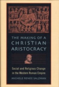 Making of a Christian Aristocracy