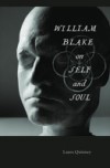 William Blake on Self and Soul