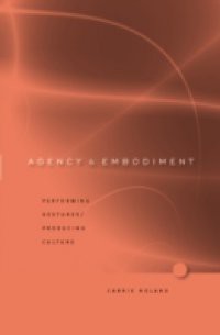 Agency and Embodiment