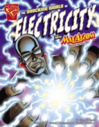 Shocking World of Electricity with Max Axiom, Super Scientist