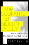 Godfather of Silicon Valley